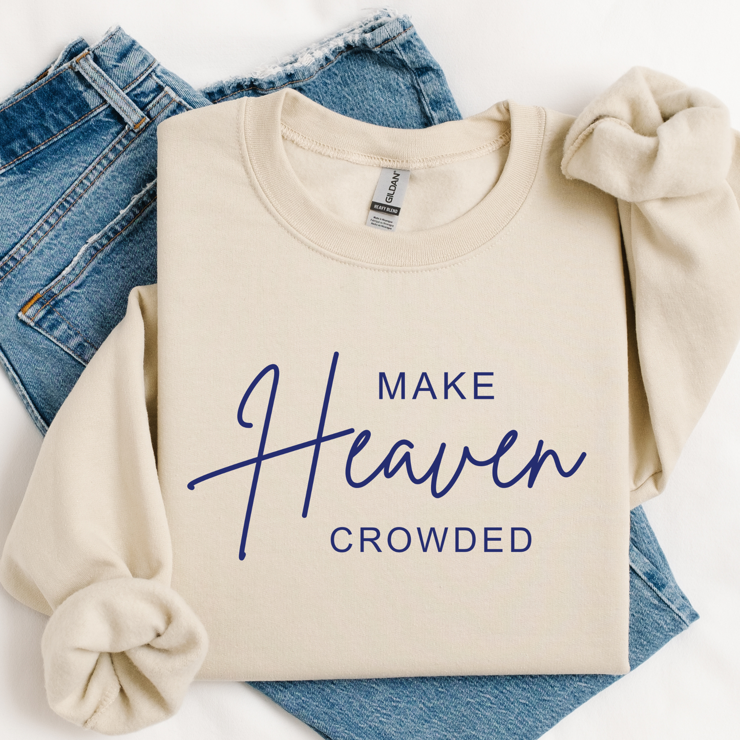 Make Heaven Crowded Graphic Sweatshirt